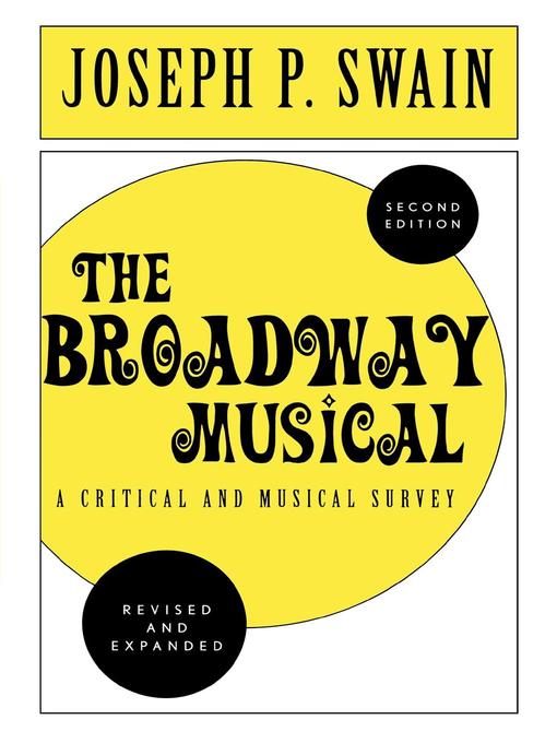 Title details for The Broadway Musical by Joseph P. Swain - Available